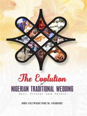 cover image of The Evolution of Traditional Wedding in Nigeria